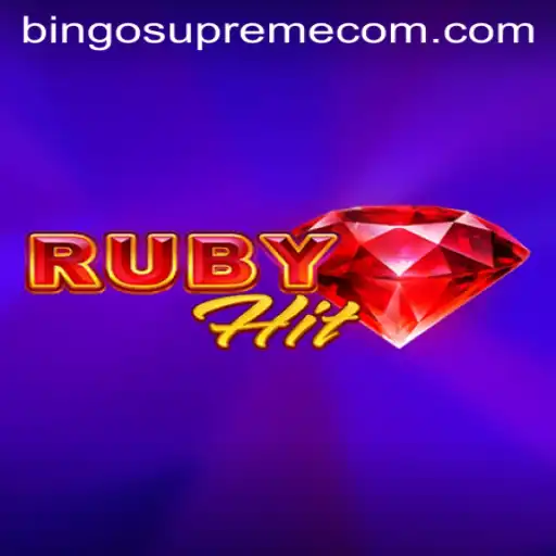 Discover the Exciting World of RubyHit: A Modern Twist on Bingo Supreme