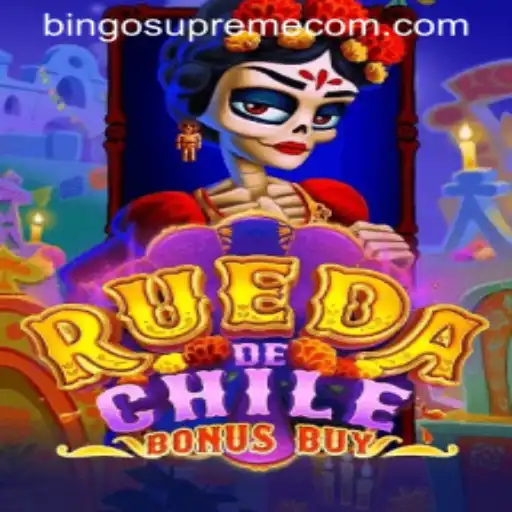 Exploring RuedaDeChileBonusBuy: The Ultimate Bingo Supreme Experience