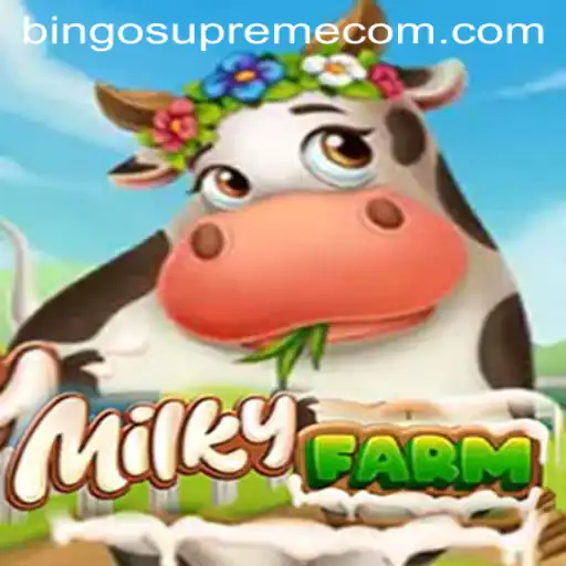 Exploring the Exciting World of MilkyFarm and Bingo Supreme
