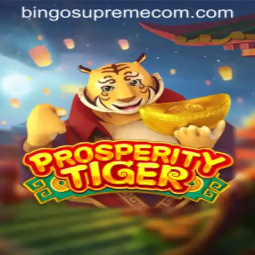 Exploring ProsperityTiger: The Latest Digital Sensation Featuring Bingo Supreme